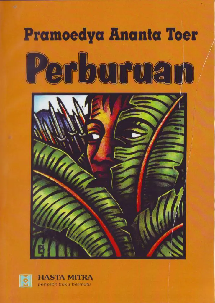 Perburuan - Pramodya Ananta Toer.