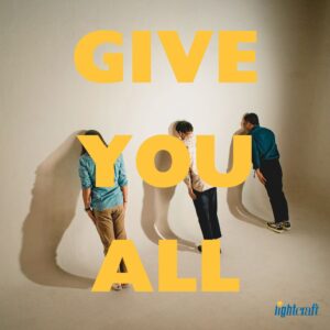 Lightcraft Hadirkan Lagu Cinta Penuh Emosi “Give You All” sebagai Single Kedua Tahun 2025