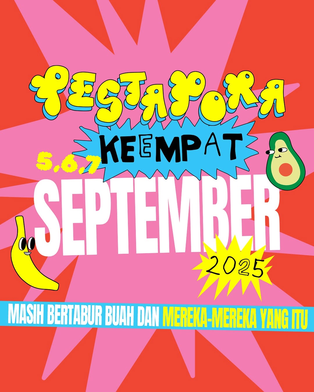 Pestapora keempat5, 6, 7 September 2025! 🍎