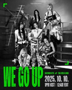 [WE GO UP] VISUAL PHOTO⠀2025.10.10. 1PM KST - 12AM EDT⠀#BABYMONSTER #베이비몬스터 @babymonster_ygoffi